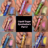 Liquid Sugar Multi Chrome Eyeshadows ~ 🚨Part 2🚨